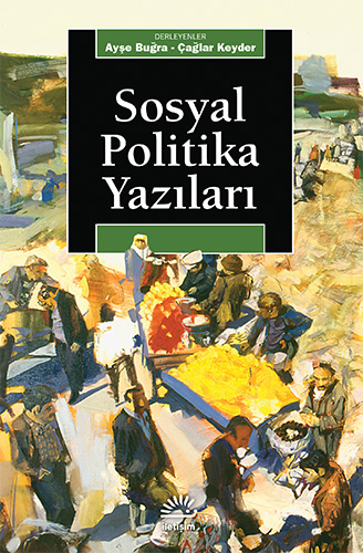 Sosyal Politika Yazıları Sosyal Politika Yazıları